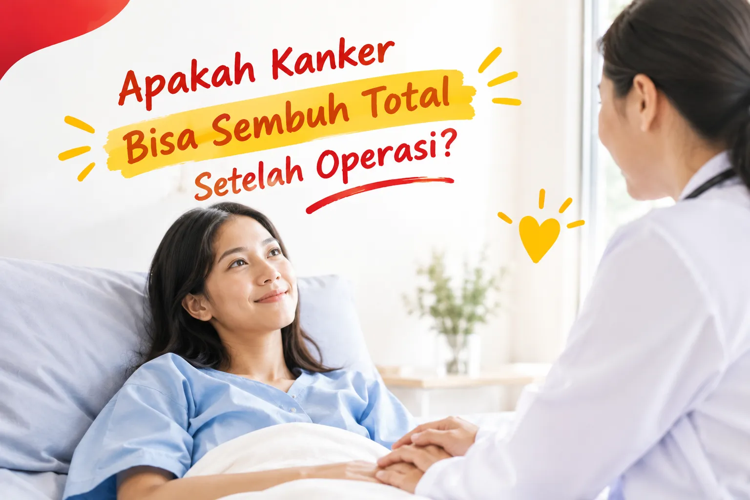 Apakah kanker bisa sembuh total setelah operasi dan bagaimana peluang pemulihannya?